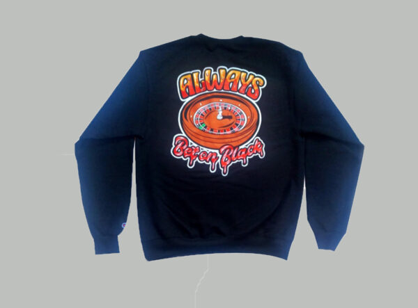 Always Bet on Black Crewneck - Image 2